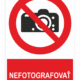 Nefotografovať ISO 7010