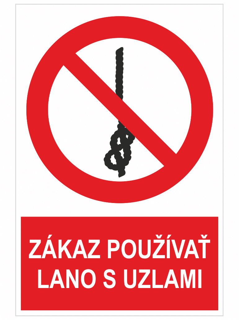 sk241054 Zákaz používať laná s uzlami ISO 7010 – Obrázok 1