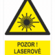 Pozor laserové žiarenie - ISO 7010
