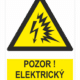 POZOR! Elektrický výboj ISO 7010