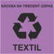 Nádoba na triedený odpad – textil